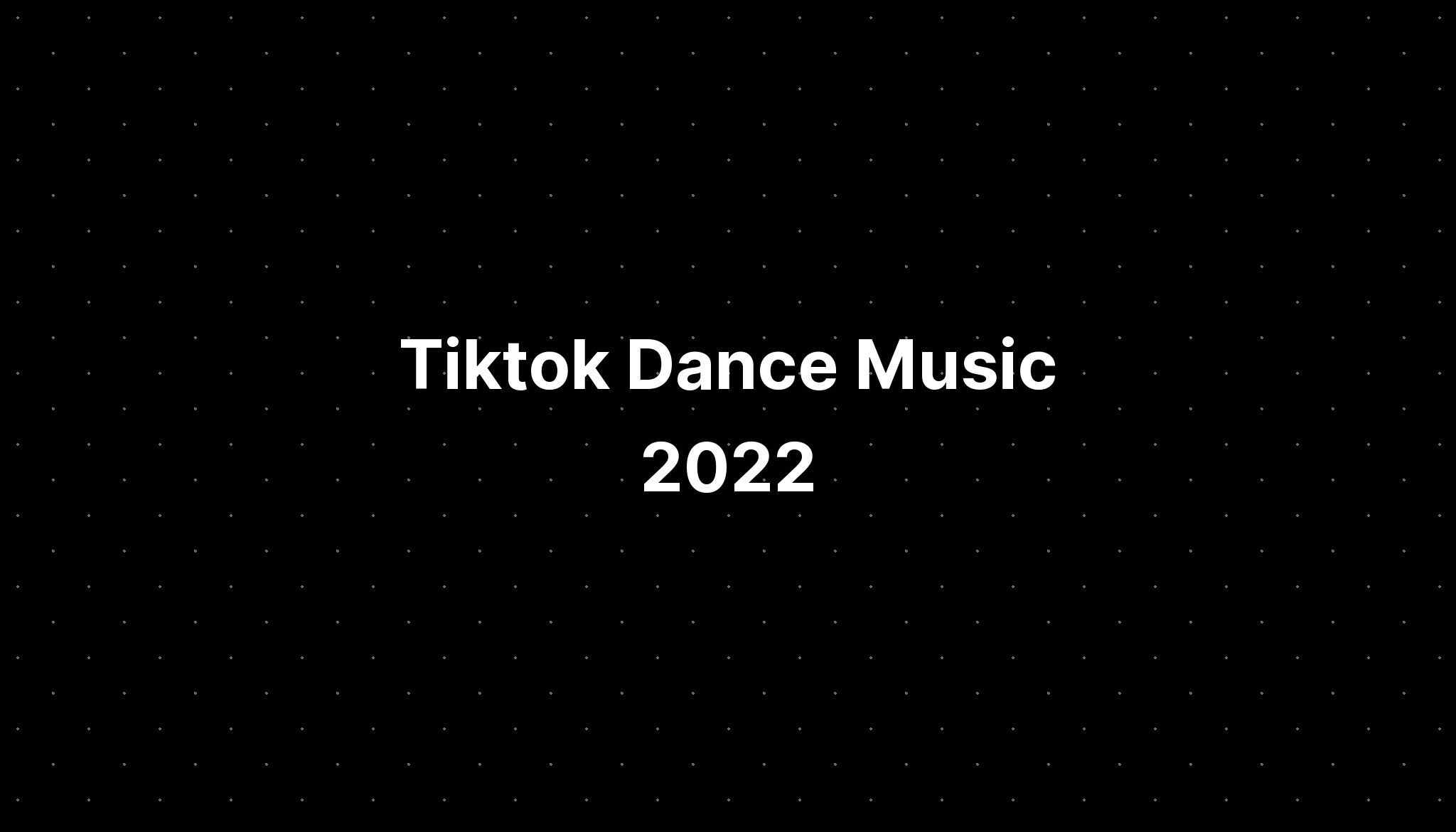 Tiktok Dance Music 2022 - PELAJARAN